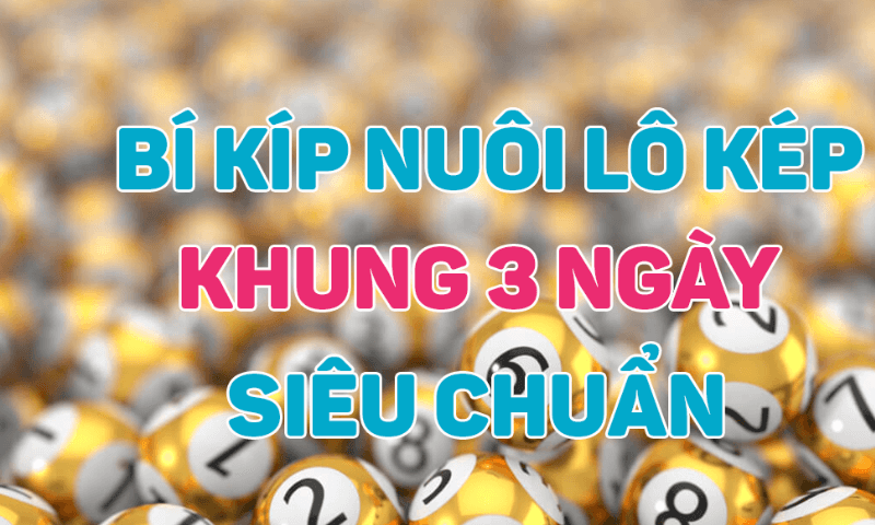 lô kép khung 3 ngày